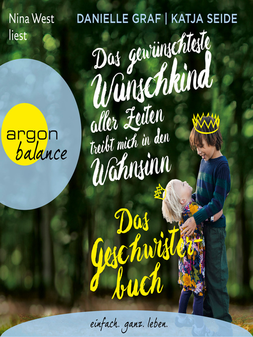 Title details for Das gewünschteste Wunschkind aller Zeiten treibt mich in den Wahnsinn--Das Geschwisterbuch by Danielle Graf - Wait list